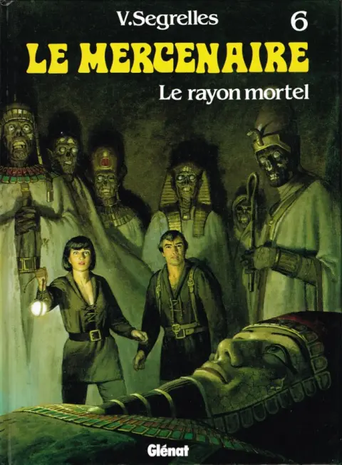 Couverture de l'album Le Mercenaire Tome 6 Le rayon mortel