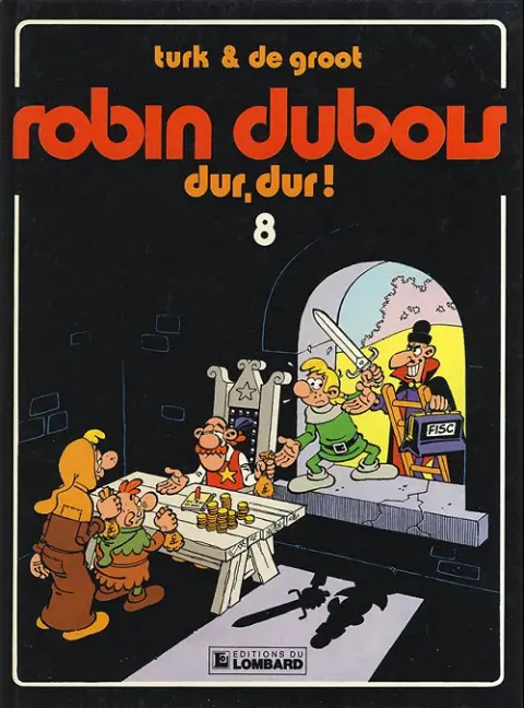 Couverture de l'album Robin Dubois Tome 8 Dur, dur !