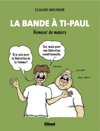 Couverture de l'album La Bande à Ti-Paul Humour de mœurs