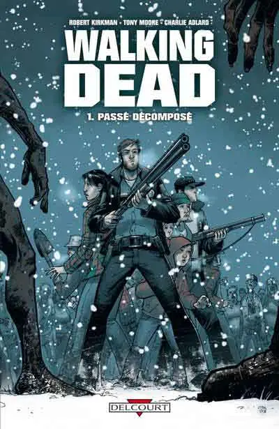 Walking Dead Tome 1 Passé décomposé