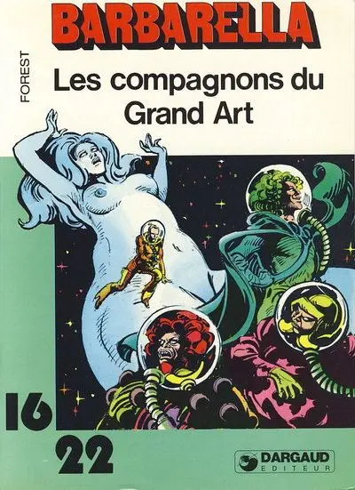 Barbarella Tome 2 Les compagnons du Grand Art