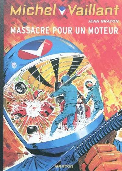Michel Vaillant Tome 21 Massacre pour un moteur