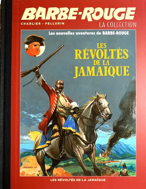 Barbe-Rouge La collection Tome 19 Les révoltés de la Jamaïque