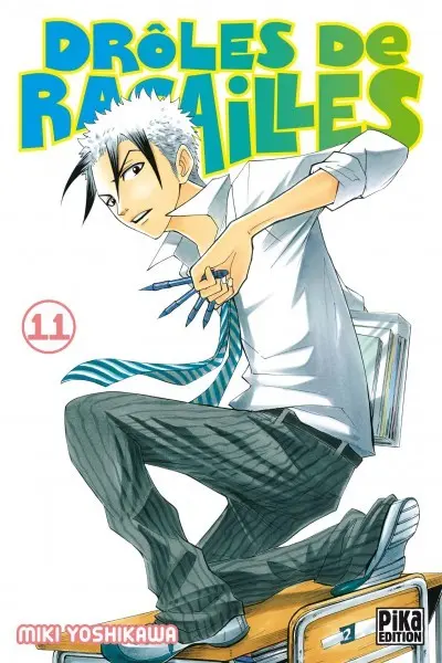 Drôles de racailles Tome 11