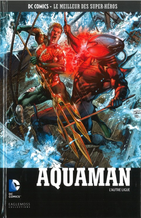 Couverture de l'album DC Comics - Le Meilleur des Super-Héros Volume 77 Aquaman - L'Autre Ligue