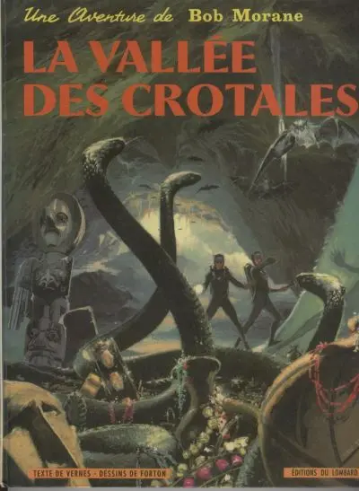 Bob Morane Tome 7 La vallée des crotales