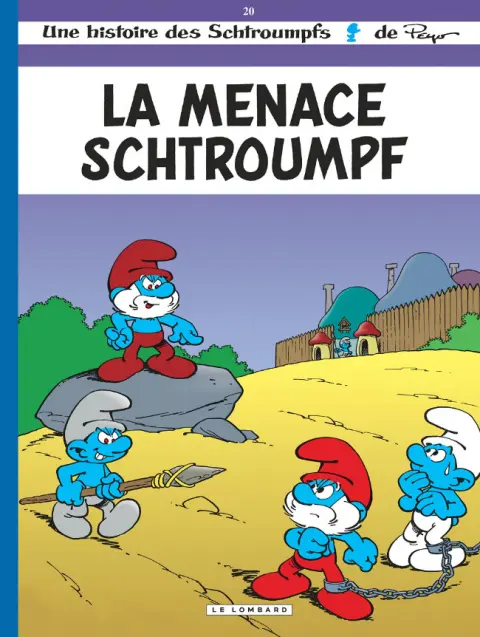 Couverture de l'album Les Schtroumpfs Tome 20 La menace Schtroumpf