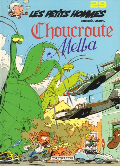Les Petits hommes Tome 29 Choucroute Melba