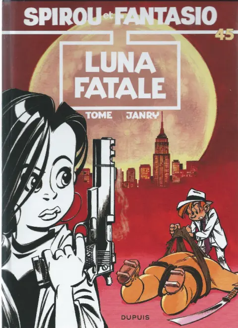 Couverture de l'album Spirou et Fantasio Tome 45 Luna fatale