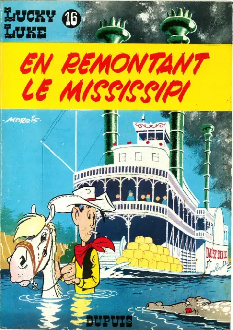 Couverture de l'album Lucky Luke Tome 16 En remontant le Mississipi