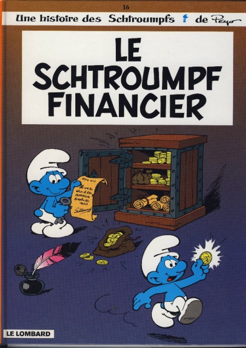 Couverture de l'album Les Schtroumpfs Tome 16 Le schtroumpf financier