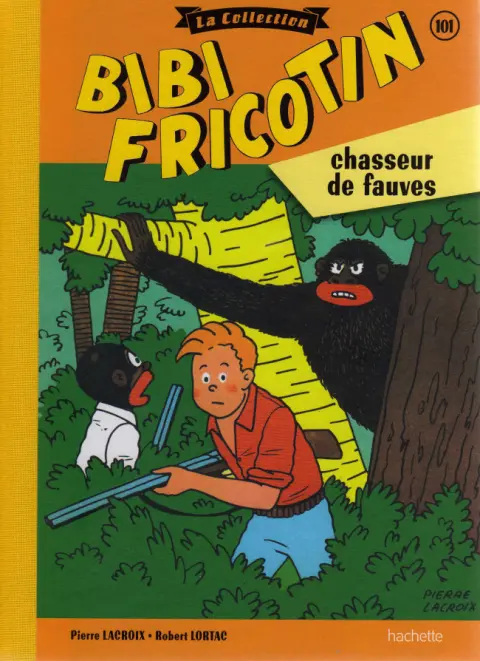 Bibi Fricotin Tome 101 Bibi Fricotin chasseur de fauves