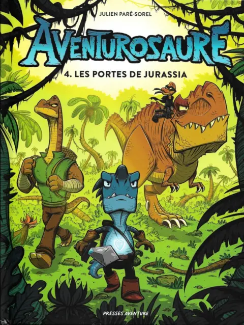 Aventurosaure 4 Les portes de Jurassia