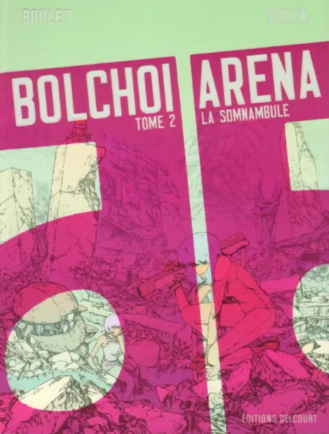 Bolchoi Arena Tome 2 La Somnambule