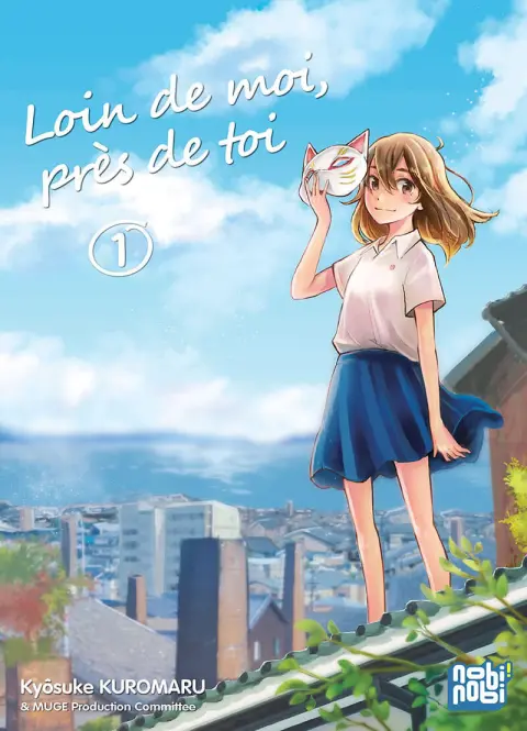 Loin de moi, près de toi 1