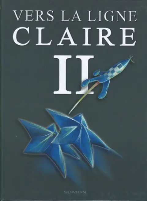 Vers la ligne claire Tome 2