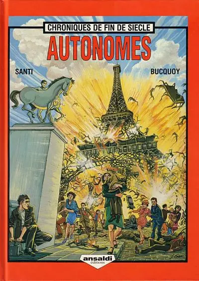 Chroniques de fin de siècle Tome 1 Autonomes