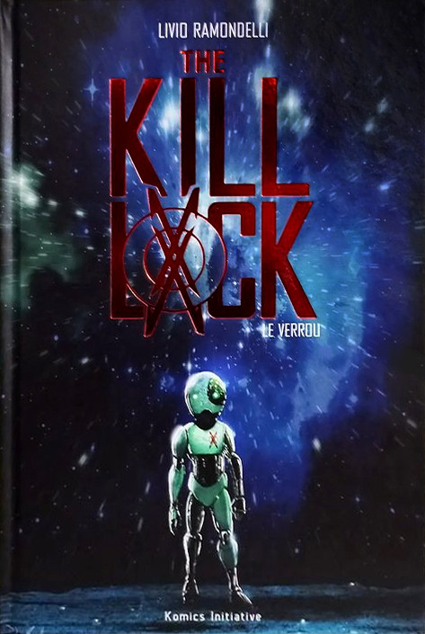 Couverture de l'album The Kill Lock 1 Le verrou
