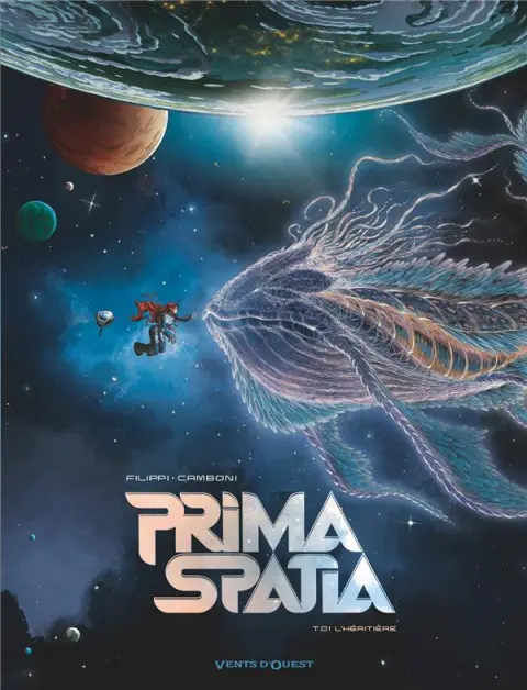 Prima Spatia Tome 01 L'Héritière