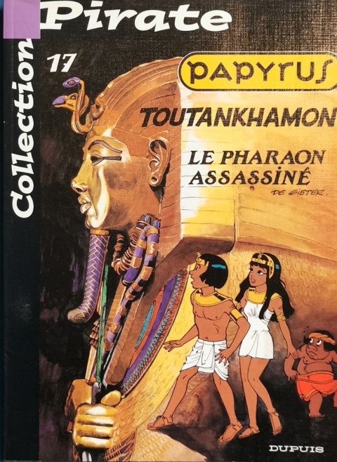 Couverture de l'album Papyrus Tome 17 Toutankhamon le pharaon assassiné
