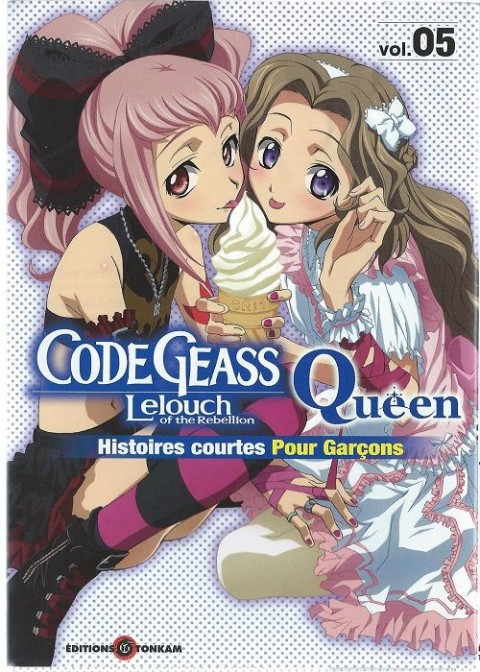 Couverture de l'album Code Geass : Queen, Histoires Courtes Pour Garçons Vol. 05
