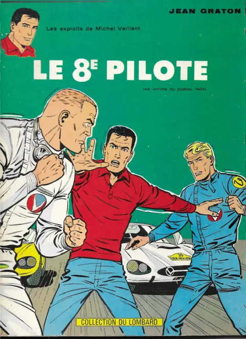 Couverture de l'album Michel Vaillant Tome 8 le 8 éme pilote