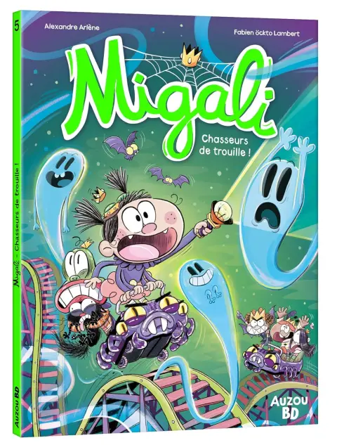 Migali 5 Chasseurs de trouille !