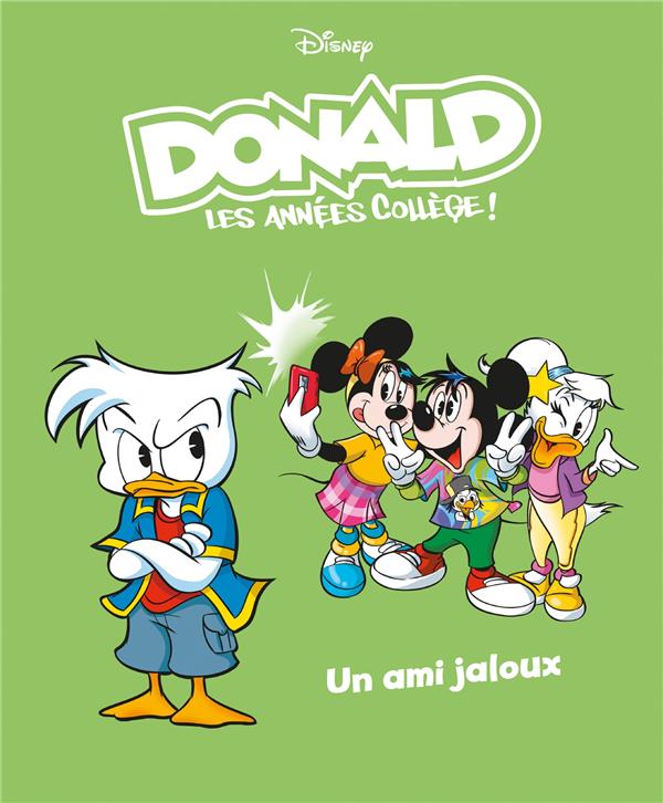 Couverture de l'album Donald : Les années collège ! 6 Un ami jaloux