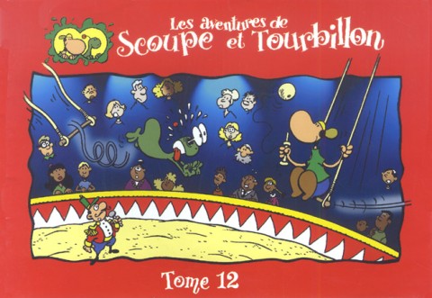 Les aventures de Scoupe et Tourbillon Tome 12