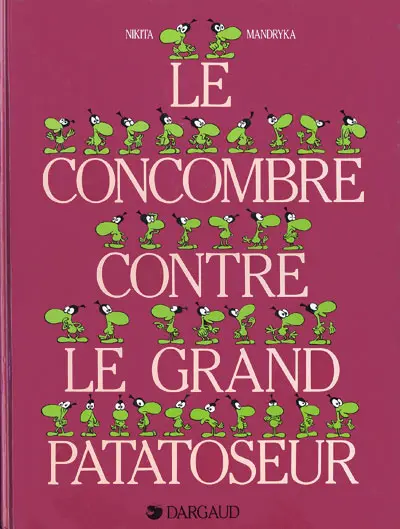 Le Concombre masqué Tome 7 Le Concombre contre le grand Patatoseur