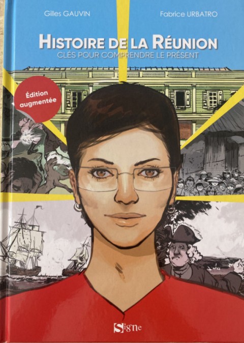 Histoire de La Réunion Histoire de la réunion - Clés pour comprendre le présent