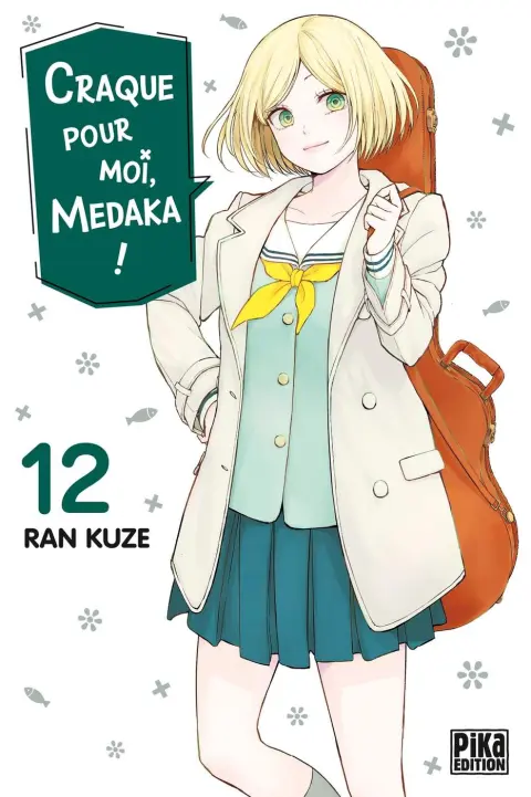 Craque pour moi, Medaka ! 12