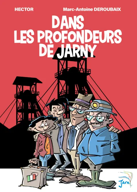 Dans les profondeurs de Jarny