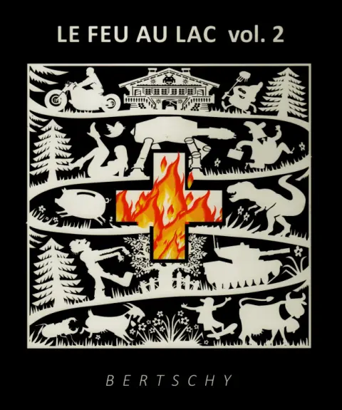 Le Feu au lac Vol. 2