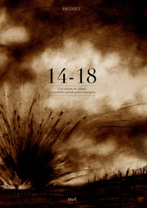 Couverture de l'album 14-18 Une minute de silence à nos arrière-grands-pères courageux