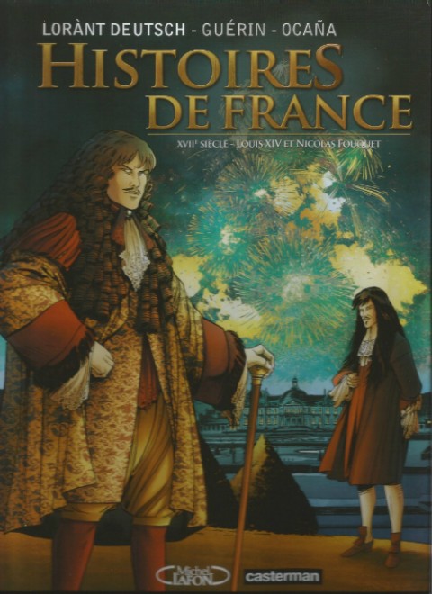 Couverture de l'album Histoires de France Tome 2 XVIIe siècle - Louis XIV et Nicolas Fouquet