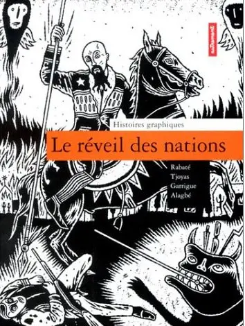 Histoires graphiques Le réveil des Nations