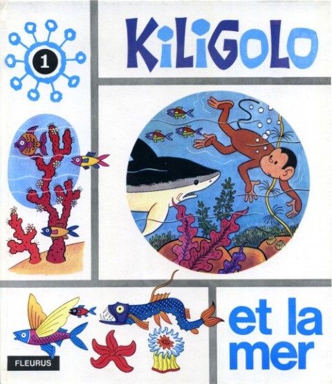 Couverture de l'album Kiligolo Tome 1 Kiligolo et la mer