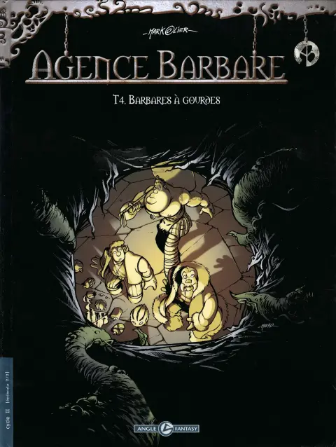 Agence Barbare Tome 4 Barbares à Gourdes