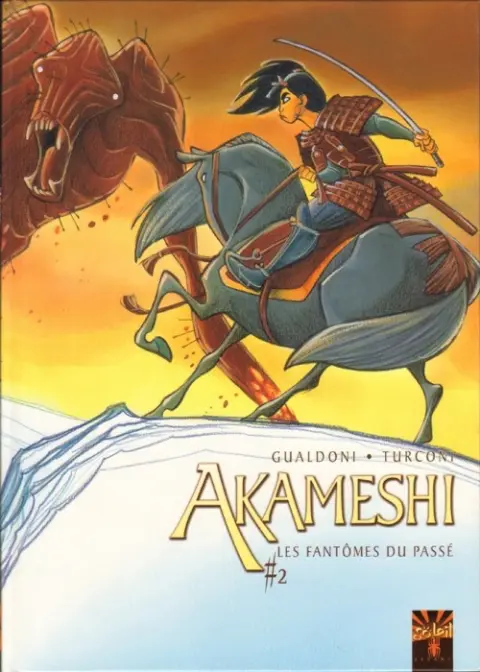 Akameshi Tome 2 Les fantômes du passé