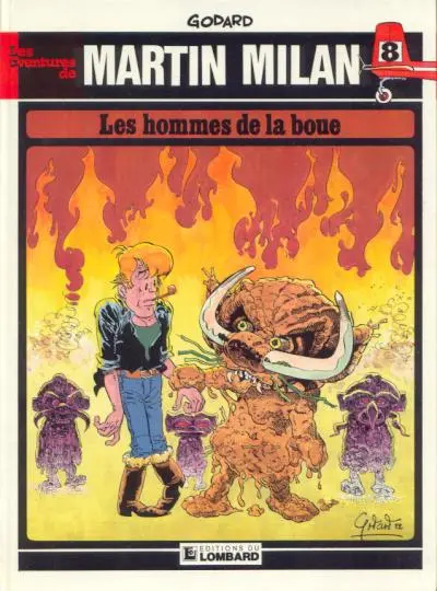 Martin Milan 2ème Série Tome 8 Les hommes de la boue