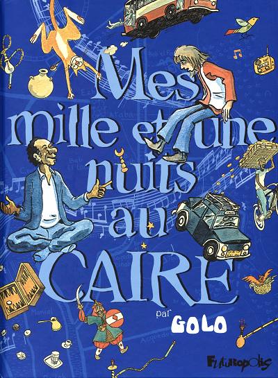 Couverture de l'album Mes mille et une nuits au Caire Tome 1