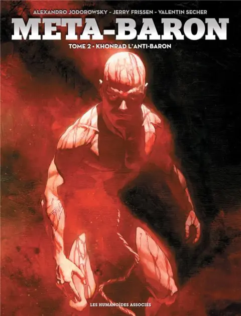 Méta-Baron Tome 2 Khonrad l'Anti-Baron
