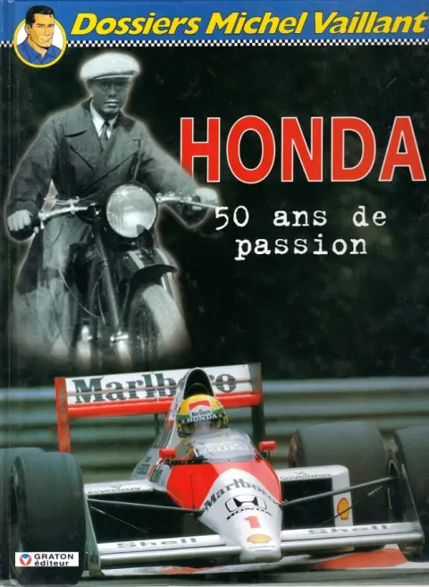 Dossiers Michel Vaillant Tome 4 Honda - 50 ans de passion