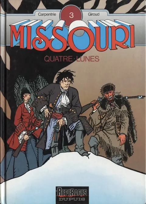 Missouri Tome 3 Quatre-lunes