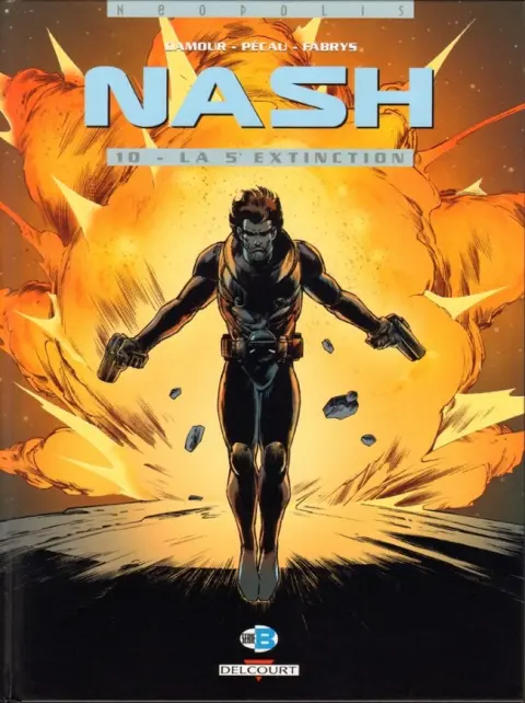 Nash Tome 10 La 5° extinction