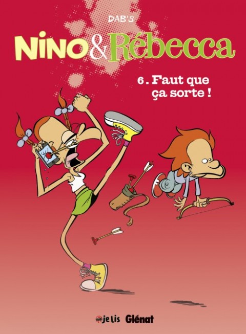 Couverture de l'album Nino & Rébecca Tome 6 Faut que ça sorte !