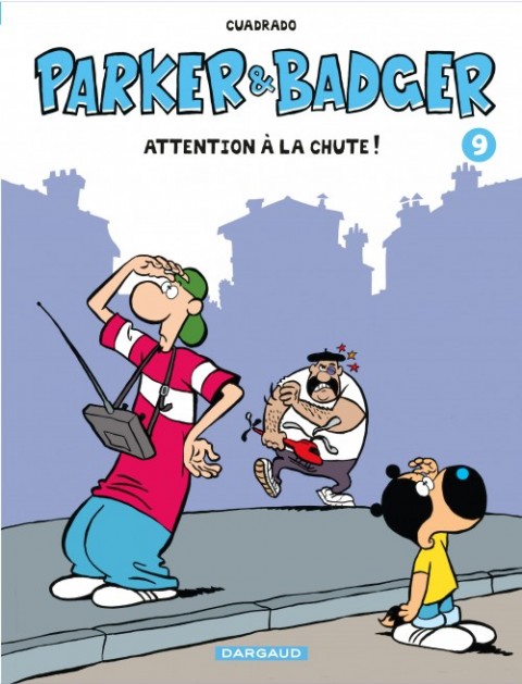 Couverture de l'album Parker & Badger Tome 9 Attention à la chute !