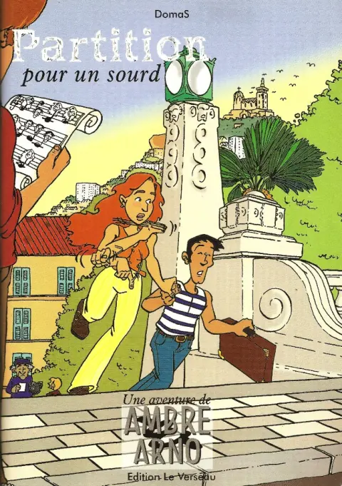 Une aventure de Ambre & Arno Tome 2 Partition pour un sourd
