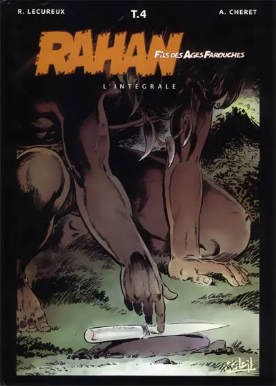 Rahan L'Intégrale Tome 4 La falaise du sacrifice...